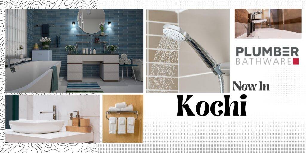 Plumber Bathware in Kochi